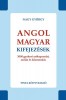 Nagy György : Angol-magyar kifejezések. 3000 gyakori szókapcsolat, szólás és közmondás