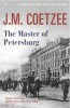 Coetzee, J. M.  : The Master of Petersburg