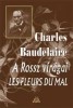 Baudelaire, Charles : A Rossz virágai 