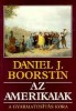 Boorstin, Daniel J. : Az amerikaiak - A gyarmatosítás kora