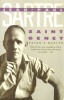 Sartre, Jean-Paul : Saint Genet. Auctor & Martyr
