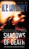 Lovecraft, H. P. : Shadows of Death
