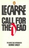 Le Carré, John : Call  for the Dead