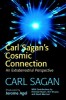 Sagan, Carl : Carl Sagan's Cosmic Connection - An Extraterrestrial Perspective