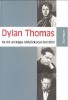 Thomas, Dylan : Az író arcképe kölyökkutya korából