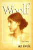 Woolf, Virginia : Az évek [Tandori Dezső személyes hangú dedikációjával]