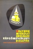 Katona László (graf.) : Negyedik Miskolci Országos Képzőművészeti Kiállítás - 1958 november
