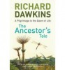 Dawkins, Richard : The Ancestor's Tale - A Pilgrimage to the Dawn of Evolution