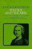 Rousseau, Jean-Jacques  : Politics and the Arts. Letter to M. D'Alembert on the Theatre 