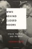 Rees, Laurence  : World War II. Behind Closed Doors