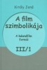 Király Jenő : A film szimbolikája. Harmadik kötet. A kalandfilm formái. III/1-2.