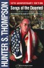 Thompson, Hunter S.  : Songs of the Doomed - More Notes on the Death of the American Dreams