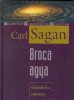Sagan, Carl : Broca agya - Gondolatok a tudomány romantikájáról