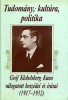 Glatz Ferenc (szerk.) : Gróf Klebelsberg Kuno válogatott beszédei és írásai (1917-1932) 