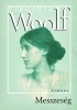 Woolf, Virginia : Messzeség
