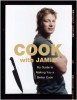 Oliver, Jamie : - - Cook with Jamie
