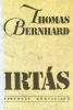 Bernhard, Thomas : Irtás