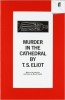 Eliot, T. S. : Murder in the Cathedral