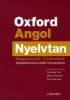 Coe, Norman - Harrison, Mark - Paterson, Ken  : Oxford Angol Nyelvtan - Magyarázatok - Gyakorlatok. Megoldókulccsal az önálló nyelvtanuláshoz.