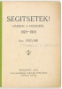 REMÉNYIK Sándor  (VÉGVÁRI) : Segítsetek! Hangok a végekről. 1918-1919.