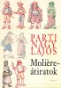 Parti Nagy Lajos : Moliére-átiratok