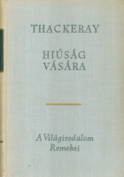 Thackeray W. M. : Hiúság vására