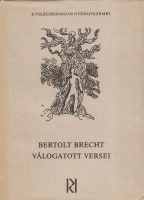 Brecht, Bertolt : - - válogatott versei