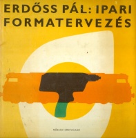 Erdőss Pál : Ipari formatervezés