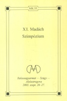 Bene Kálmán (szerk.) : XI. Madách Szimpózium