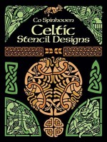 Spinhoven, Co : Celtic Stencil Designs