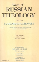Florovsky, Georges : Ways of Russian Theology - Part One
