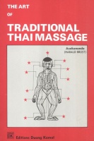 Asokananda (Harald Brust) : The Art of Traditional Thai Massage