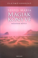 Szepes Mária : Mágiák könyve II. köt.