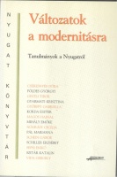 Gintli Tibor (szerk.) : Változatok a modernitásra - Tanulmányok a Nyugatról.