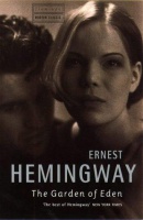 Hemingway, Ernest : The Garden of Eden