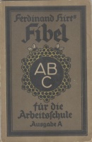 Hirts, Ferdinand : Fibel für die Arbeitsschule - Ausgabe A.