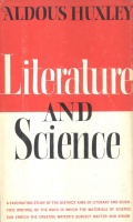 Huxley, Aldous : Literature and Science [First edition]