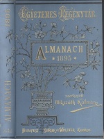 Mikszáth Kálmán (szerk.) : Almanach az 1895. évre. Szerk. Mikszáth Kálmán.