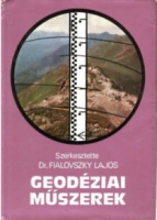Fialovszky Lajos (szerk.) : Geodéziai műszerek
