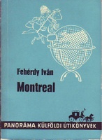 Fehérdy Iván  : Montreal