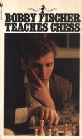 Fischer, Bobby : Teaches Chess