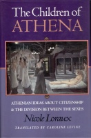 Loraux, Nicole : The Children of Athena