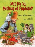 Nordqvist, Sven - Anne Tüllmann : Mit főz ki Pettson és Findusz?