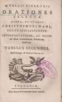 Cicero, Marcus Tullius : M. Tullii Ciceronis Orationes selaectae Opera, et Studio. 1-3.