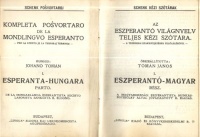 Tomán János : Az eszperantó világnyelv teljes kézi szótára - a technikai szakkifejezések felölelésével.