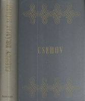 Csehov, Anton Pavlovics : Csehov drámai művei