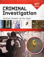 Swanson, Charles ; Neil Chamelin; Leonard Territo; Robert W Taylor : Criminal Investigation