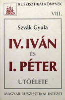Szvák Gyula  : IV. Iván és I. Péter utóélete