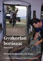 Somlyay István : Gyakorlati borászat