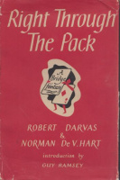 Darvas, Robert & Norman De V. Hart : Right Through The Pack - A Bridge Fantasy